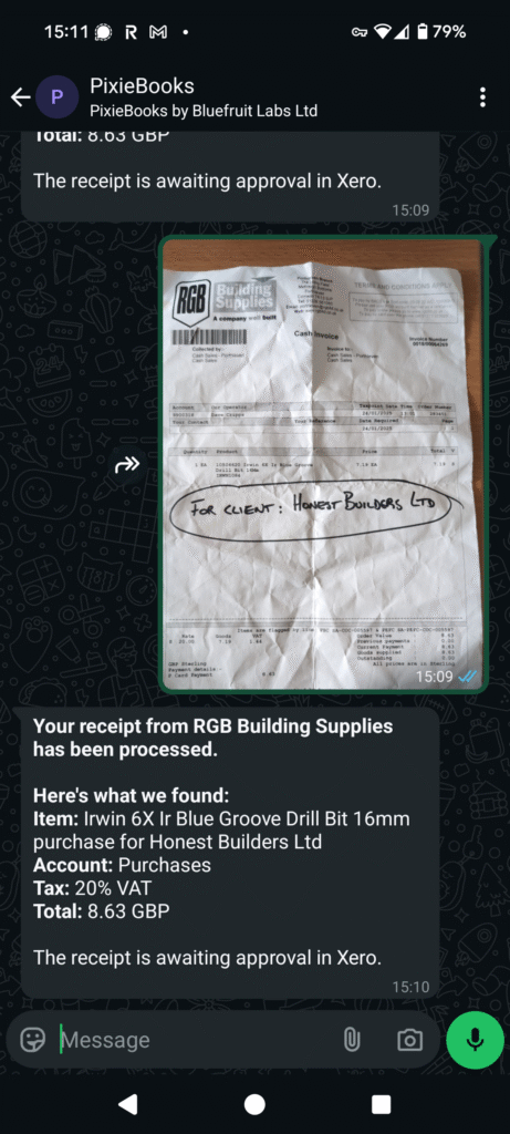 A WhatsApp phone chat with PixieBooks shows that a photo of a receipt has been sent by the user. It contains a handwritten note: 'For client: Honest Builders Ltd'. A message has been returned showing the receipt values, tax code, and mentions client, Honest Builders Ltd.